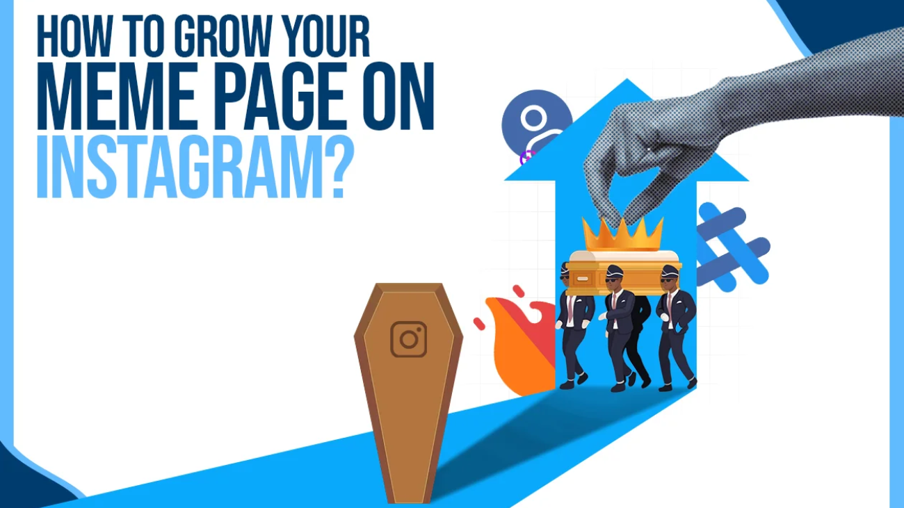 How-To-Grow-Your-Meme-Page-On-Instagram